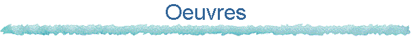 Oeuvres
