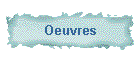 Oeuvres